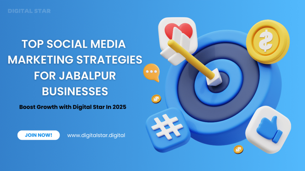 Top Social Media Marketing Strategies for Jabalpur Businesses