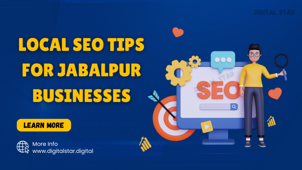 Local SEO Tips for Jabalpur Businesses